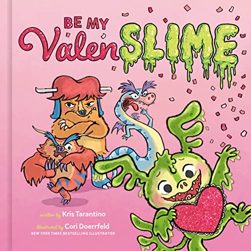 Be My Valenslime: Valentine's Day Book for Kids (Hardcover)