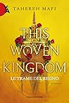 Le trame del regno by Tahereh Mafi