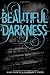 Beautiful Darkness (Beautiful Creatures)