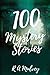 100 Mystery stories: One hu...