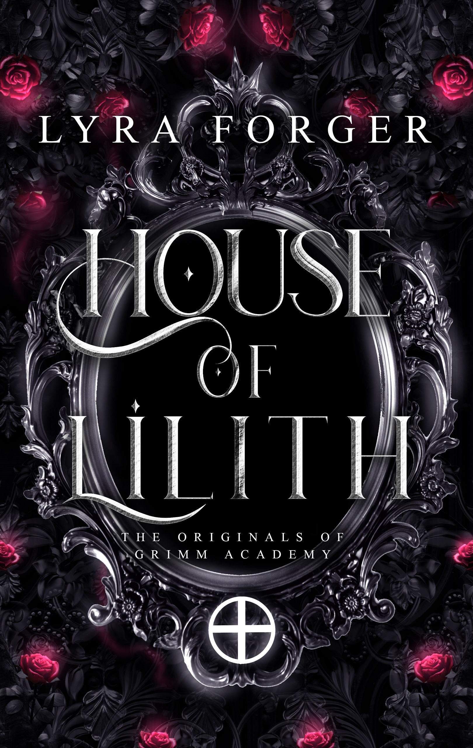 House of Lilith (The Houses Trilogy, Standalone Book 3: The Originals of Grimm Academy - Houses)
