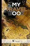 my travel book: travelogue (Travel Books)