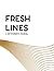 Fresh Lines: A Networker's ...
