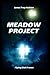 MEADOW PROJECT