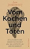 Vom Kochen und Tö...