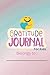 Gratitude Journal For Kids: Gratitude Journal For Kids: Everyday Is Worth Living