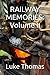 RAILWAY MEMORIES: Volume II