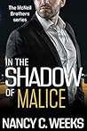 In the Shadow of Malice (The McNeil Brothers, #3)
