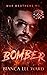 Bomber (War Brothers MC #3)