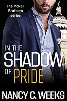 In the Shadow of Pride (The McNeil Brothers, #4)