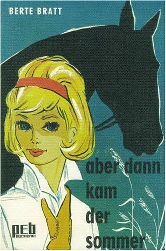 Aber dann kam der Sommer (Hardcover)