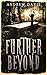 Further Beyond
