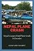 NEPAL PLANE CRASH: Nepal's ...