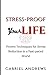 Stress-Proof Your Life: Pro...