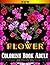 Flowers Coloring Book Adult by Elisa Lewis