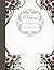 Fancy Floral Notebook: Mult...