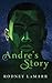 Andre's Story (California Dreaming)