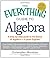 The Everything Guide to Alg...