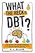 What The Heck Is DBT? The Secret To Understanding Your Emotions And Coping With Your Anxiety Through Dialectical Behavior Therapy Skills