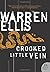 Crooked Little Vein: A Novel