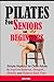 Pilates for Seniors and Beg...