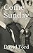 Come Sunday