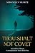 Thou shalt not covet: An LGBTQ+ Horror