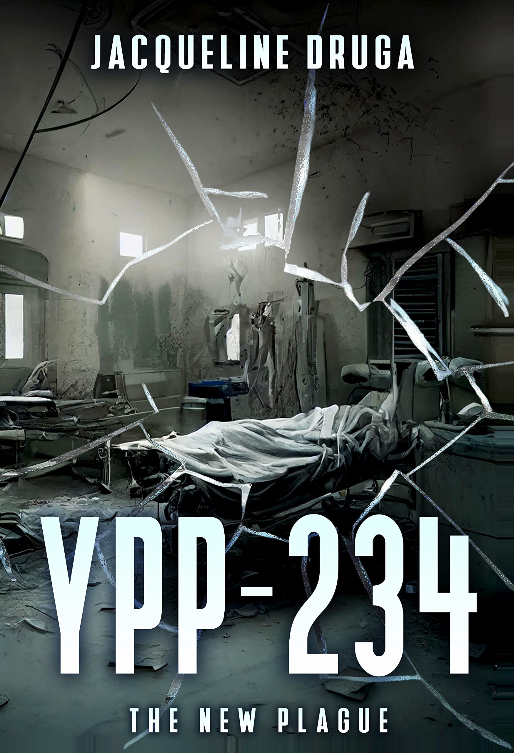 YPP-234: The New Plague (Kindle Edition)