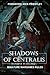 Shadows of Centralis by Wombat Wargames