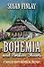 Bohemia and Broken Hearts by Susan Finlay