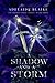 A Shadow and a Storm (Riehse Eshan #3)