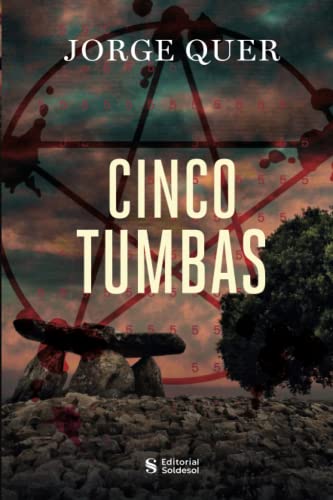 Cinco tumbas (Spanish Edition)