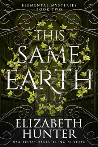 This Same Earth (Elemental Mysteries, #2)