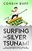 Surfing the Silver Tsunami:...