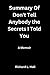 Summary Of Don't Tell Anybody the Secrets I Told You by Richard L. Hall