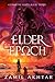 Elder Epoch (Gunmetal Gods Saga #3)