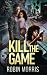 Kill the Game