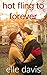 Hot Fling to Forever: A New...