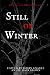 Still of Winter by Robin Knabel