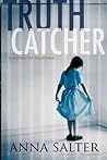 Truth Catcher: A Novel of Suspense