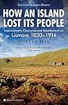 How an Island Lost its People by Robert  Hay