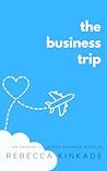 The Business Trip