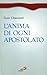L'anima di ogni apostolato by Dom Chautard