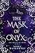 The Mask of Onyx