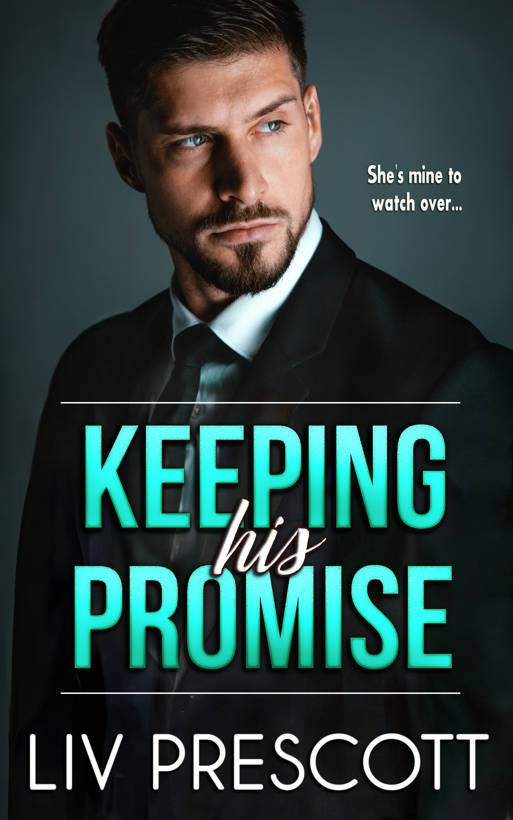 Keeping His Promise (Kindle Edition)