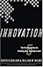 Innovation: The Five Disciplines for Creating What Customers Want
