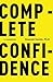 Complete Confidence : A Handbook