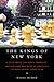 The Kings of New York: A Ye...