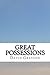 Great Possessions