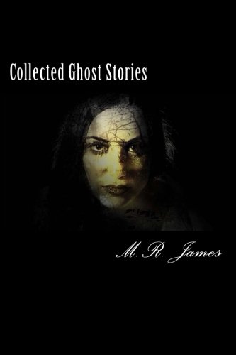 Collected Ghost Stories